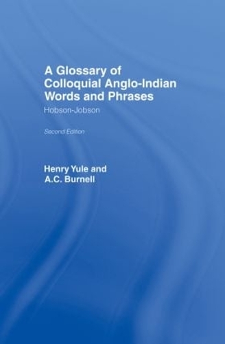 Бумажная книга «Hobson-Jobson: Glossary of Colloquial Anglo-Indian Words And Phrases», авторов А. К. Бернелл, Генри Юл - фото №1