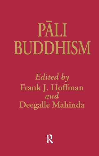 Паперова книга «Pali Buddhism», авторів Дігалле Махінда, Франк Гофман - фото №1