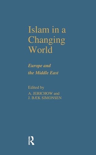 Бумажная книга «Islam in a Changing World», авторов Андерс Джерихов, Дж. Б. Симонсен - фото №1