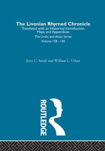 Бумажная книга «The Livonian Rhymed Chronicle», авторов Джерри К. Смит, Уильям Л. Урбан - фото №1