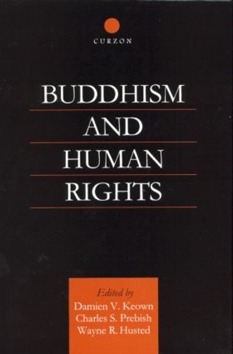 Бумажная книга «Buddhism and Human Rights», авторов Чарльз С. Пребиш, Уэйн Р. Хастед - фото №1