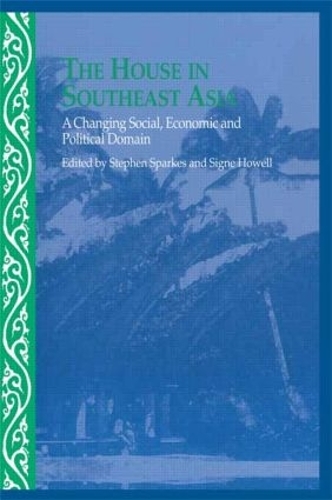 Бумажная книга «The House in Southeast Asia: A Changing Social, Economic and Political Domain» - фото №1