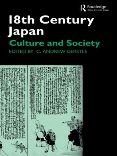 Паперова книга «18th Century Japan: Culture and Society», автор К. Ендрю Герстл - фото №1