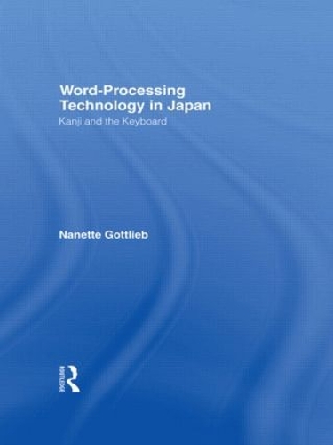 [object Object] «Word-Processing Technology in Japan: Kanji and the Keyboard», автор Нанетт Готтліб - фото №1