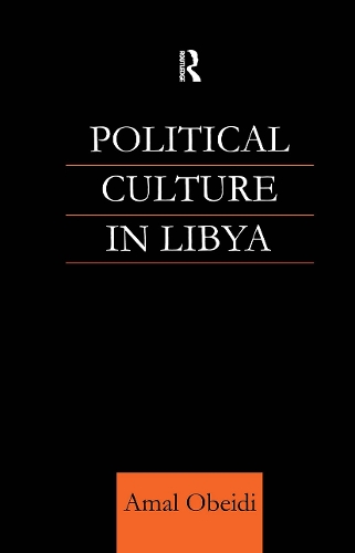 Паперова книга «Political Culture in Libya», авторів Амаль Обейді, Амаль С М Обейді - фото №1