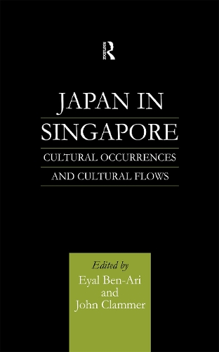 Бумажная книга «Japan in Singapore: Cultural Occurrences and Cultural Flows», авторов Эяль Бен-Ари, Джон Кламмер - фото №1
