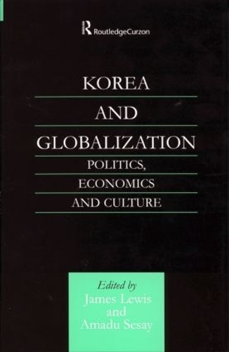 Паперова книга «Korea and Globalization: Politics, Economics and Culture» - фото №1