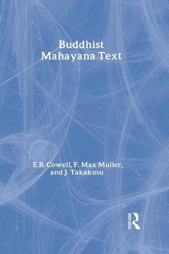 Паперова книга «Buddhist Mahayana Texts», авторів Е.Б. Ковелл, Ф. Макс Мюллер, Дж. Такакусу - фото №1