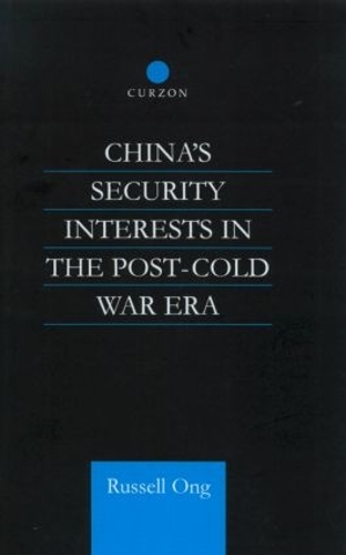 Паперова книга «China's Security Interests in the Post-Cold War Era», автор Рассел Онг - фото №1
