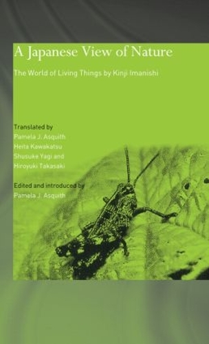 Паперова книга «A Japanese View of Nature: The World of Living Things by Kinji Imanishi», автор Кінджі Іманіші - фото №1