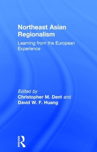 Бумажная книга «Northeast Asian Regionalism: Lessons from the European Experience» - фото №1
