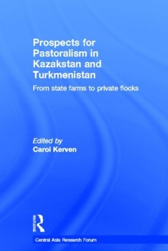 Бумажная книга «Prospects for Pastoralism in Kazakstan and Turkmenistan: From State Farms to Private Flocks» - фото №1