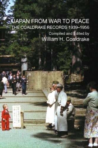 Паперова книга «Japan from War to Peace: The Coaldrake Records 1939-1956» - фото №1