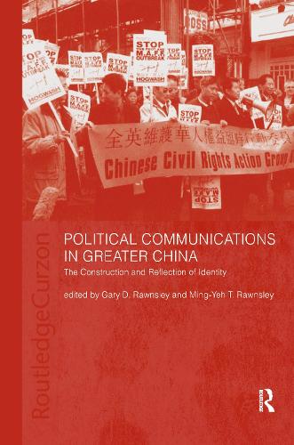 Бумажная книга «Political Communications in Greater China: The Construction and Reflection of Identity» - фото №1