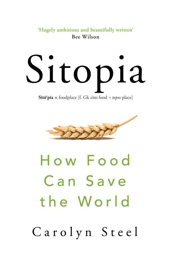 Бумажная книга «Sitopia», автор Кэролин Стил - фото №1