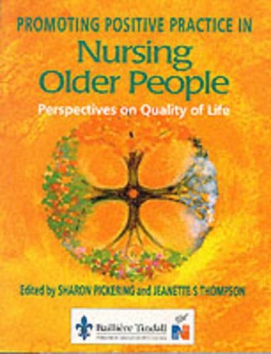 Бумажная книга «Promoting Positive Practice in Nursing Older People: Perspectives on Quality of Life», авторов Жаннет Томпсон, Шэрон Пикеринг - фото №1
