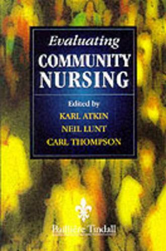 Паперова книга «Evaluating Change in Community Nursing», авторів Карл Аткін, Ніл Лант - фото №1