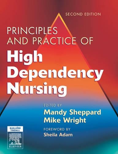 Бумажная книга «Principles and Practice of High Dependency Nursing», авторов Мэнди Шеппард, Майкл В. Райт - фото №1