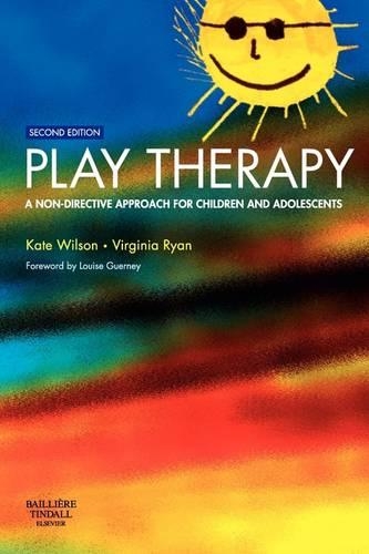 Паперова книга «Play Therapy: A Non-Directive Approach for Children and Adolescents», авторів Кейт Вілсон, Вірджинія Райан - фото №1