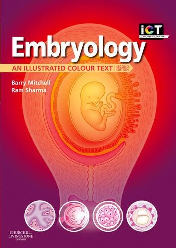 Бумажная книга «Embryology: An Illustrated Colour Text», авторов Барри Митчелл, Рам Шарма - фото №1