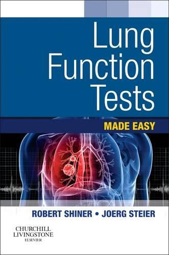 Паперова книга «Lung Function Tests Made Easy», авторів Йорг Штайєр, Роберт Дж. Шайнер - фото №1