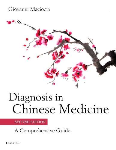 Паперова книга «Diagnosis in Chinese Medicine: A Comprehensive Guide», автор Джованні Макіочіа - фото №1