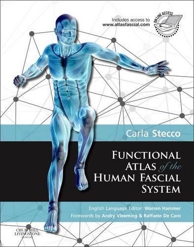 Паперова книга «Functional Atlas of the Human Fascial System», автор Карла Стекко - фото №1