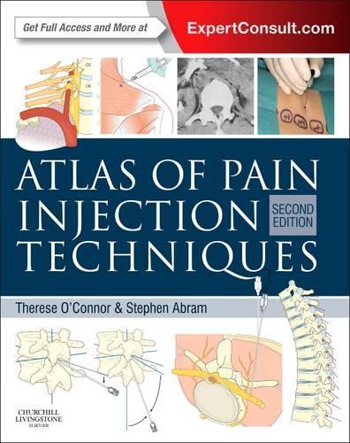 Паперова книга «Atlas of Pain Injection Techniques: Expert Consult: Online and Print», авторів Стівен Е. Абрам, Тереза К. О'Коннор - фото №1