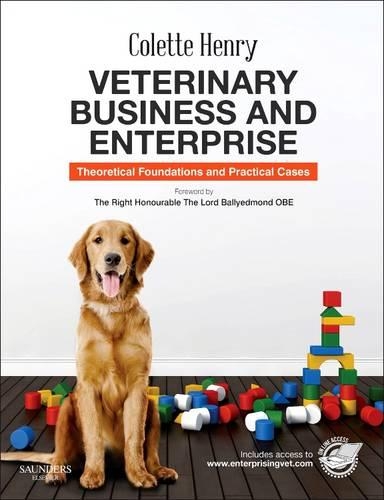 Паперова книга «Veterinary Business and Enterprise: Theoretical Foundations and Practical Cases», автор Колетт Генрі - фото №1