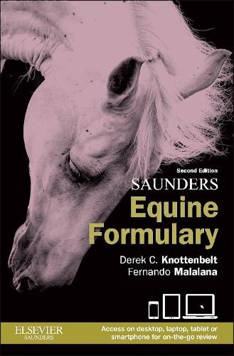 Паперова книга «Saunders Equine Formulary», авторів Дерек К. Кноттенбелт, Фернандо Малалана - фото №1