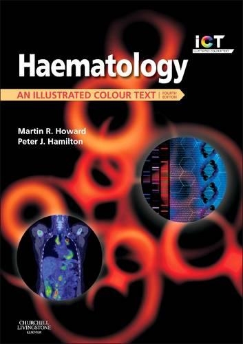 Бумажная книга «Haematology: An Illustrated Colour Text», авторов Мартин Р. Ховард, Питер Дж. Гамильтон - фото №1