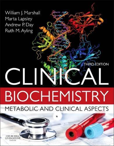Бумажная книга «Clinical Biochemistry:Metabolic and Clinical Aspects: With Expert Consult access», авторов Эндрю Дэй, Марта Лэпсли, Рут Эйлинг, Уильям Дж. Маршалл - фото №1