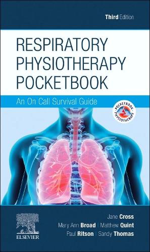 Бумажная книга «Respiratory Physiotherapy Pocketbook: An On Call Survival Guide», авторов Джейн Кросс, Мэри Энн Брод, Мэтью Квинт, Пол Ритсон, Сэнди Томас - фото №1