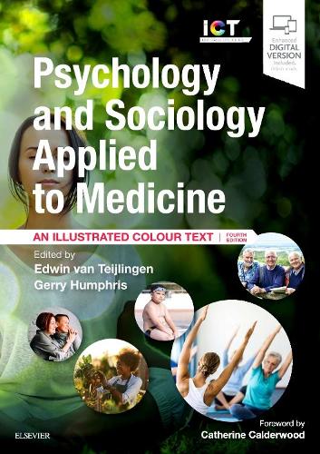 Бумажная книга «Psychology and Sociology Applied to Medicine: An Illustrated Colour Text», авторов Эдвин Роланд ван Тейлинген, Джеральд М. Хамфрис - фото №1