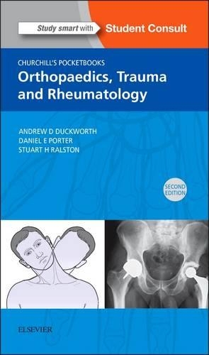 Бумажная книга «Churchill's Pocketbook of Orthopaedics, Trauma and Rheumatology», авторов Эндрю Д. Дакворт, Дэниел Портер, Стюарт Х. Ралстон - фото №1