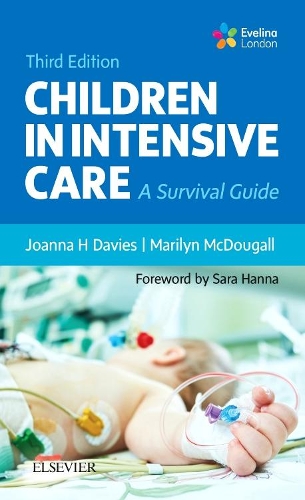 Паперова книга «Children in Intensive Care: A Survival Guide», авторів Джоанна Ейч Девіс, Мерилін МакДугалл - фото №1