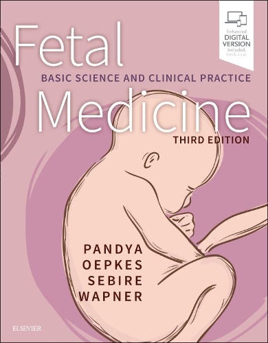 Бумажная книга «Fetal Medicine: Basic Science and Clinical Practice», авторов Дик Оэпкес, Нил Себир, Пранав Пандья, Рональд Вапнер - фото №1