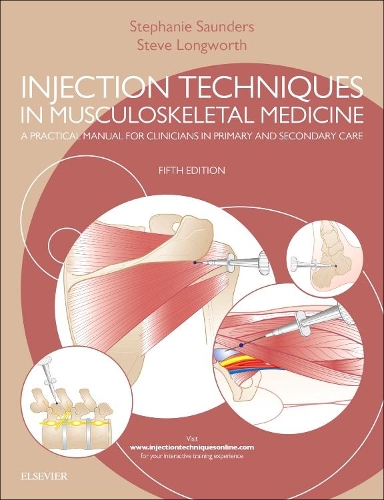 Бумажная книга «Injection Techniques in Musculoskeletal Medicine: A Practical Manual for Clinicians in Primary and Secondary Care», авторов Стефани Сондерс, Стив Лонгворт - фото №1