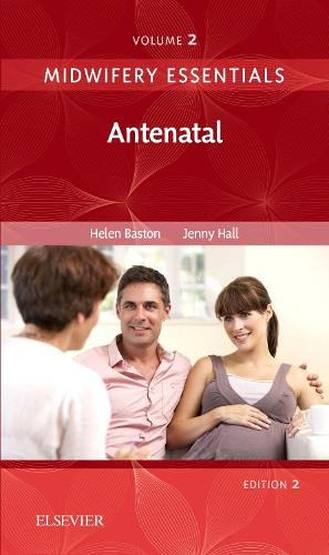 Бумажная книга «Midwifery Essentials: Antenatal: Volume 2», авторов Хелен Бастон, Дженнифер Холл - фото №1