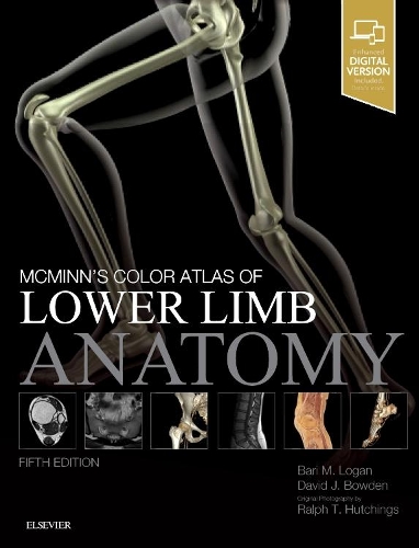 Бумажная книга «McMinn's Color Atlas of Lower Limb Anatomy», авторов Бари М. Логан, Дэвид Боуден, Ральф Т. Гатчінгс - фото №1