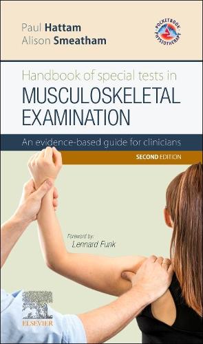 Паперова книга «Handbook of Special Tests in Musculoskeletal Examination: An evidence-based guide for clinicians», авторів Елісон Смітхем, Пол Хаттам - фото №1