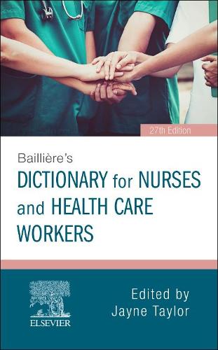 Паперова книга «Bailliere's Dictionary for Nurses and Health Care Workers», автор Джейн Тейлор - фото №1
