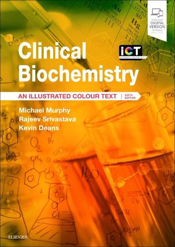 Бумажная книга «Clinical Biochemistry: An Illustrated Colour Text», авторов Кевин Динс, Раджив Шривастава - фото №1