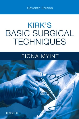 Бумажная книга «Kirk's Basic Surgical Techniques», автор Фиона Майнт - фото №1