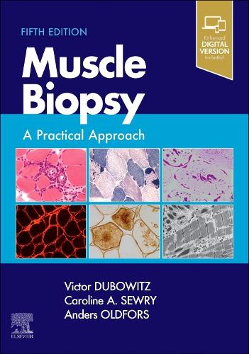 Паперова книга «Muscle Biopsy: A Practical Approach», авторів Андерс Олдфорс, Кароліна А. Сьюрі, Віктор Дубовіц - фото №1