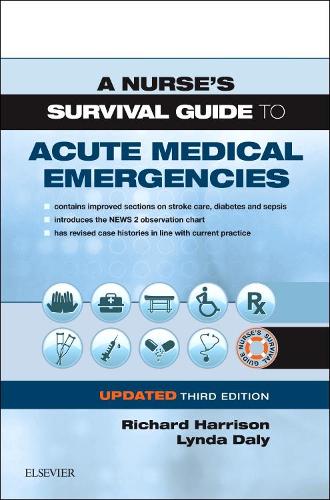 Бумажная книга «A Nurse's Survival Guide to Acute Medical Emergencies Updated Edition», автор Ричард Н. Харрисон - фото №1