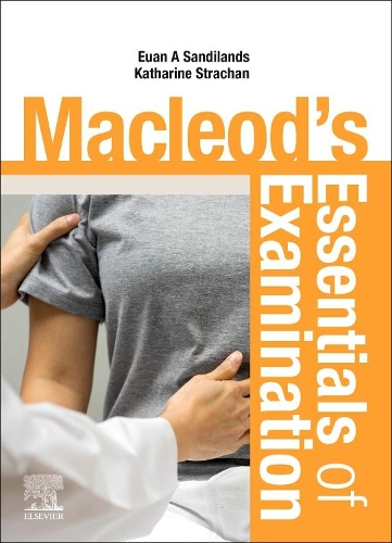 Паперова книга «Macleod's Essentials of Examination», авторів Юан Сенділендс, Кетрін Страхан - фото №1