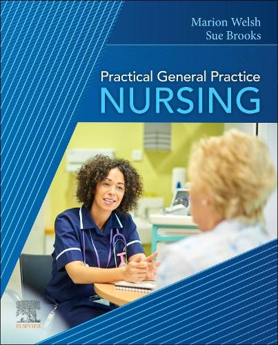 Паперова книга «Practical General Practice Nursing», авторів Маріон Велш, Сюзан Брукс - фото №1