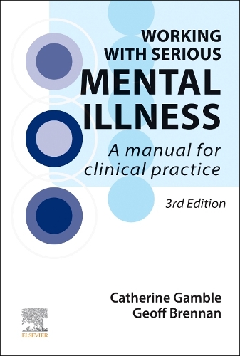 Паперова книга «Working With Serious Mental Illness: A Manual for Clinical Practice», авторів Кетрін Гембл, Джефф Бреннан - фото №1