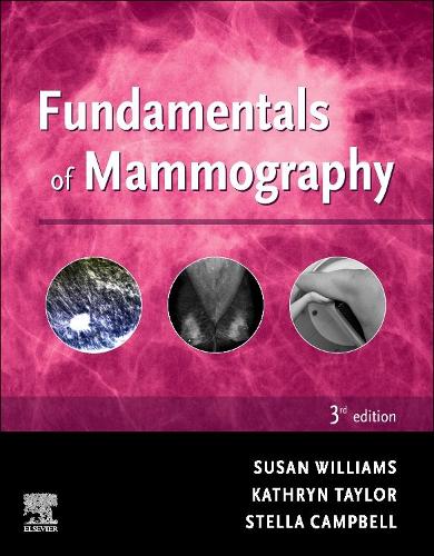 Бумажная книга «Fundamentals of Mammography», авторов Кэтрин Тейлор, Стелла Кэмпбелл, Сью Уильямс - фото №1